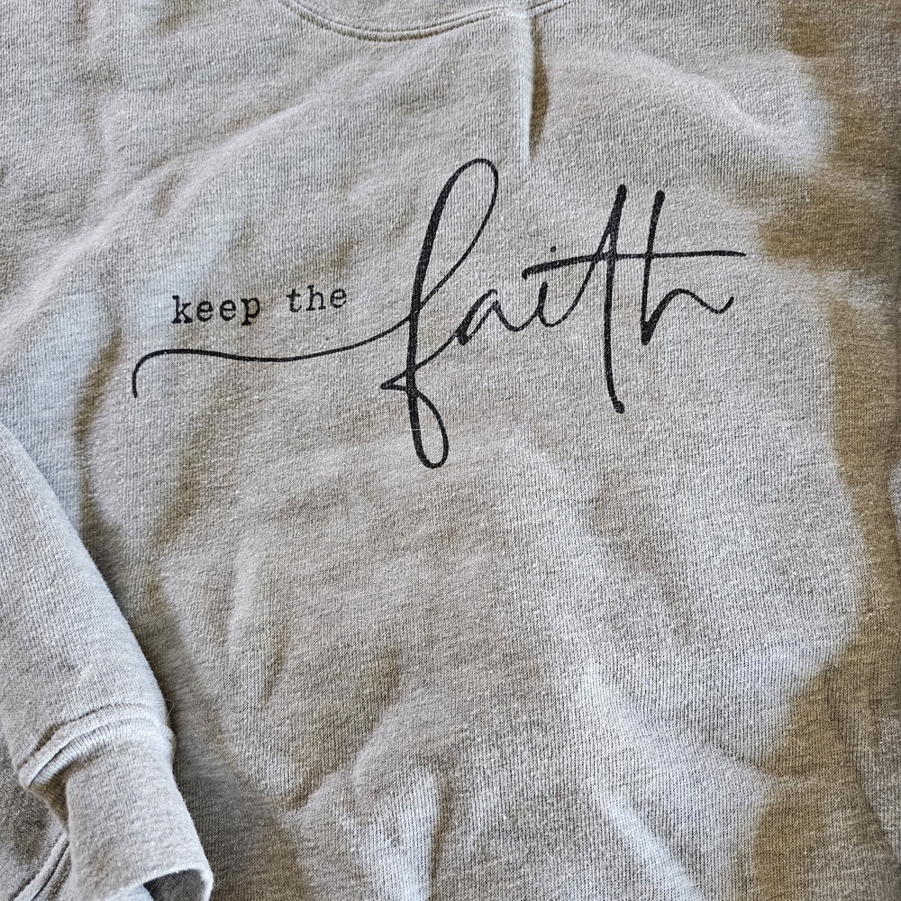 Gray 'Keep the Faith' Sweatshirt